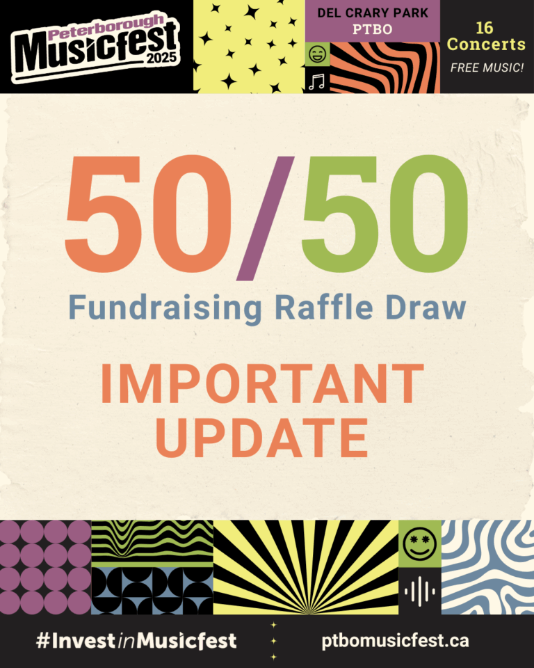 Music Raffle Fun 50/50 Raffle Update - Ptbo Musicfest